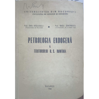 PETROLOGIA ENDOGENA A TERITORIULUI R. S. ROMANIA