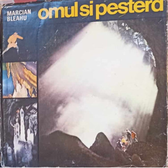 OMUL SI PESTERA