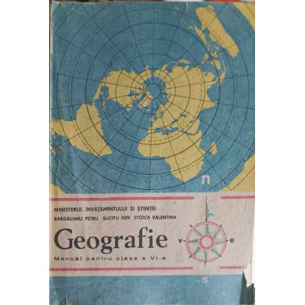 GEOGRAFIE. MANUAL PENTRU CLASA A VI-A