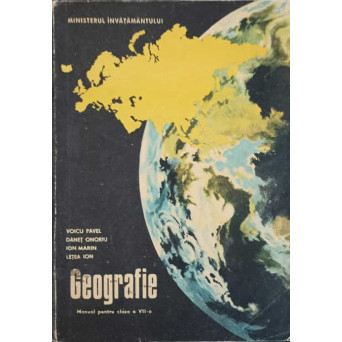 GEOGRAFIE. MANUAL PENTRU CLASA A VII-A