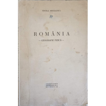 ROMANIA. GEOGRAFIE FIZICA