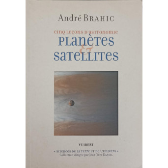CINQ LECONS D'ASTRONOMIE. PLANETES SATELLITES
