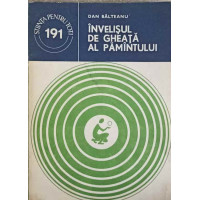 INVELISUL DE GHEATA AL PAMANTULUI INVELISUL DE GHEATA AL PAMANTULUI