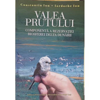 VALEA PRUTULUI, COMPONENTA A REZERVATIEI BIOSFEREI DELTA DUNARII