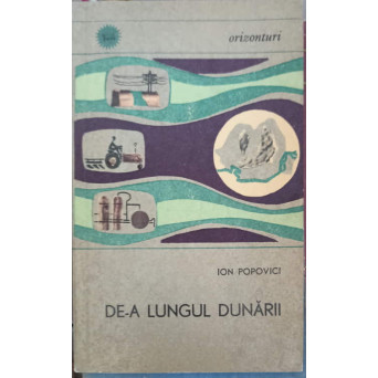 DE-A LUNGUL DUNARII