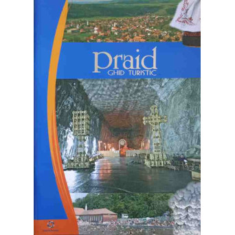 PRAID. GHID TURISTIC