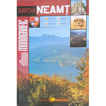 JUDETUL NEAMT, ALBUM MONOGRAFIC
