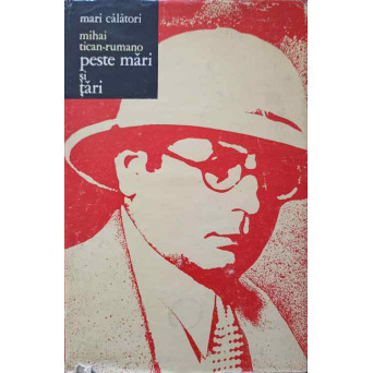 MARI CALATORI PESTE MARI SI TARI