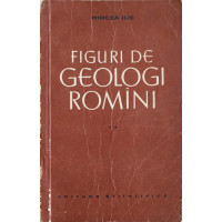 FIGURI DE GEOLOGI ROMANI VOL.2 FIGURI DE GEOLOGI ROMANI VOL.2