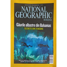 NATIONAL GEOGRAPHIC, AUGUST 2010 GAURILE ALBASTRE DIN BAHAMAS, SECRETE DIN TENEBRE