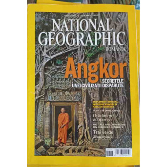 NATIONAL GEOGRAPHIC. IULIE 2009 ANGKOR, SECRETELE UNEI CIVILIZATII DISPARUTE