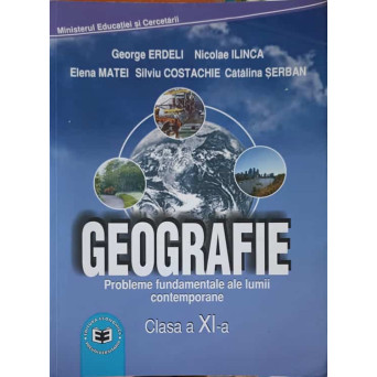 GEOGRAFIE, MANUAL PENTRU CLASA A XI-A