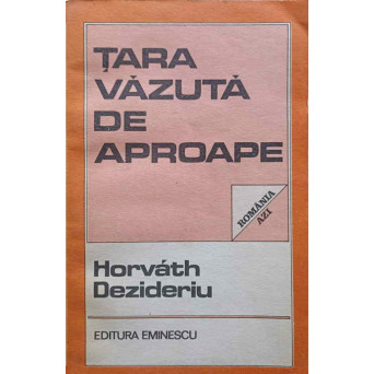 TARA VAZUTA DE APROAPE. ROMANIA AZI