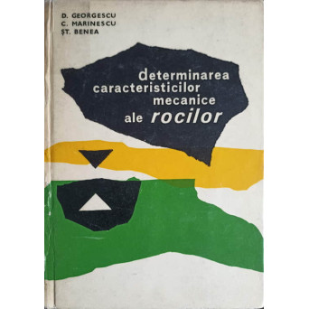 DETERMINAREA CARACTERISTICILOR MECANICE ALE ROCILOR