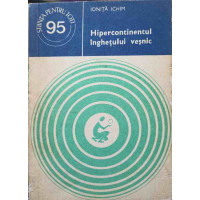 HIPERCONTINENTUL INGHETULUI VESNIC HIPERCONTINENTUL INGHETULUI VESNIC