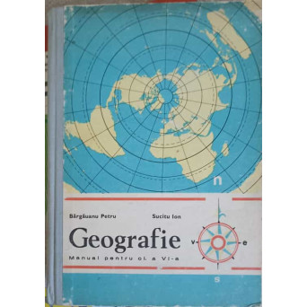 GEOGRAFIE, MANUAL PENTRU CLASA A VI-A