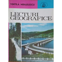 LECTURI GEOGRAFICE LECTURI GEOGRAFICE