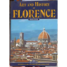 ART AND HISTORY OF FLORENCE