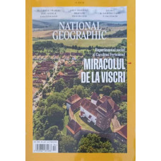 NATIONAL GEOGRAPHIC OCTOMBRIE 2018 MIRACOLUL DE LA VISCRI