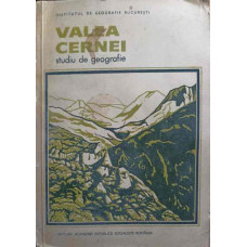 VALEA CERNEI. STUDIU DE GEOGRAFIE