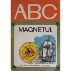 COLECTIA ABC: MAGNETUL