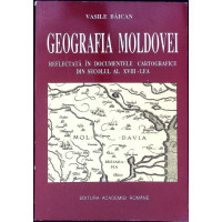 GEOGRAFIA MOLDOVEI REFLECTATA IN DOCUMENTELE CARTOGRAFICE DIN SECOLUL AL XVIII-LEA GEOGRAFIA MOLDOVEI REFLECTATA IN DOCUMENTELE CARTOGRAFICE DIN SECOLUL AL XVIII-LEA