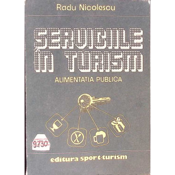 SERVICIILE IN TURISM. ALIMENTATIA PUBLICA