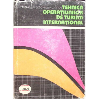 TEHNICA OPERATIUNILOR DE TURISM INTERNATIONAL