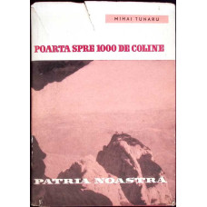 POARTA SPRE 1000 DE COLINE