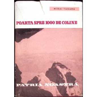 POARTA SPRE 1000 DE COLINE