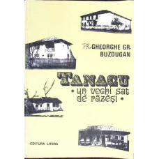 TANACU, UN VECHI SAT DE RAZESI