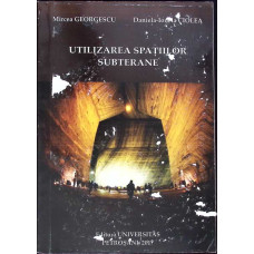 UTILIZAREA SPATIILOR SUBTERANE