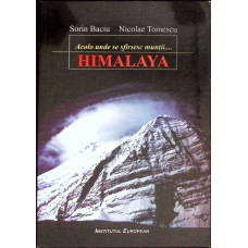 ACOLO UNDE SE SFARSESC MUNTII... HIMALAYA