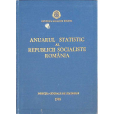 ANUARUL STATISTIC AL REPUBLICII SOCIALISTE ROMANIA 1988