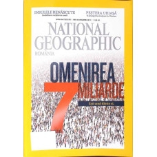 NATIONAL GEOGRAPHIC ROMANIA, IANUARIE 2011 OMENIREA 7 MILIARDE