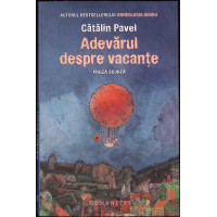 ADEVARUL DESPRE VACANTE