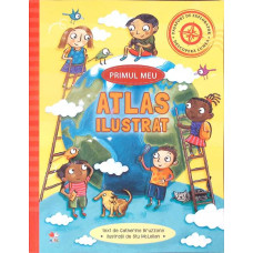 PRIMUL MEU ATLAS ILUSTRAT