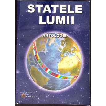 STATELE LUMII. ANTOLOGIE