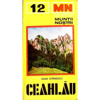 MASIVUL CEAHLAU. GHID TURISTIC (HARTA INCLUSA)