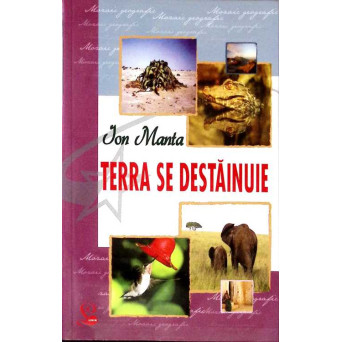 TERRA SE DESTAINUIE