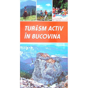 TURISM ACTIV IN BUCOVINA