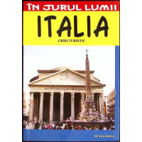 ITALIA. GHID TURISTIC ITALIA. GHID TURISTIC