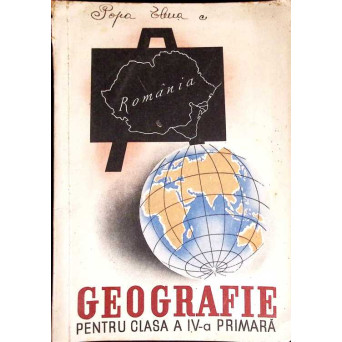 GEOGRAFIE PENTRU CLASA A IV-A PRIMARA