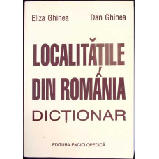 LOCALITATILE DIN ROMANIA