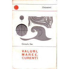 VALURI, MAREE, CURENTI