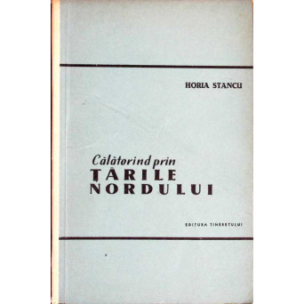 CALATORIND PRIN TARILE NORDULUI