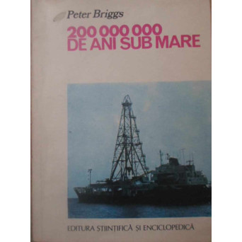 200000000 DE ANI SUB MARE