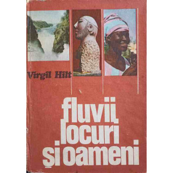 FLUVII, LOCURI SI OAMENI
