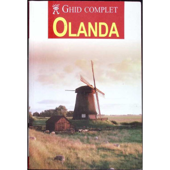 OLANDA, GHID COMPLET
