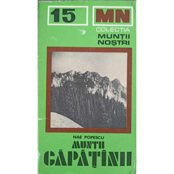 MUNTII CAPATINII (HARTA INCLUSA)